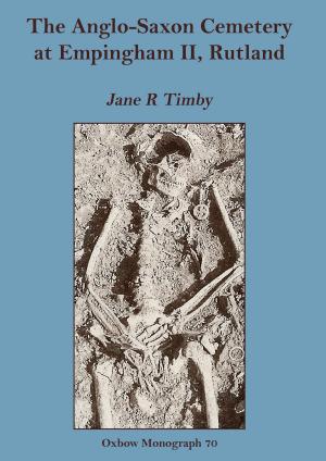 Cover of the book The Anglo-Saxon Cemetery at Empingham II, Rutland by J. Rasmus Brandt, Erika Hagelberg, Gro Bjørnstad, Sven Ahrens