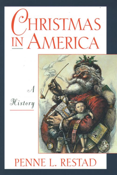 Cover of the book Christmas in America by Penne L. Restad, Oxford University Press