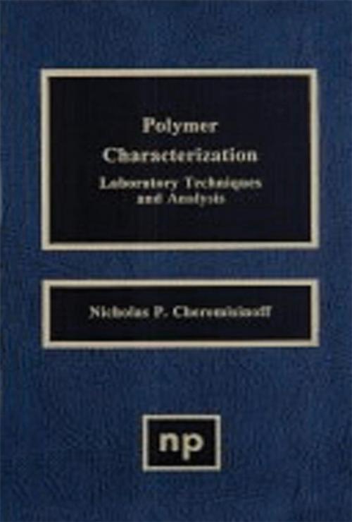 Cover of the book Polymer Characterization by Nicholas P. Cheremisinoff, Elsevier Science