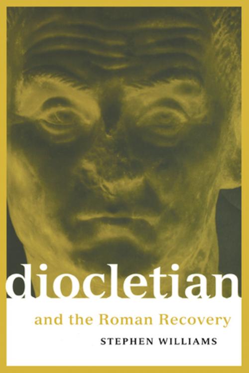 Cover of the book Diocletian and the Roman Recovery by Stephen Williams, Taylor and Francis