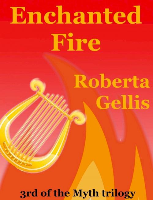 Cover of the book Enchanted Fire by Roberta Gellis, Belgrave House