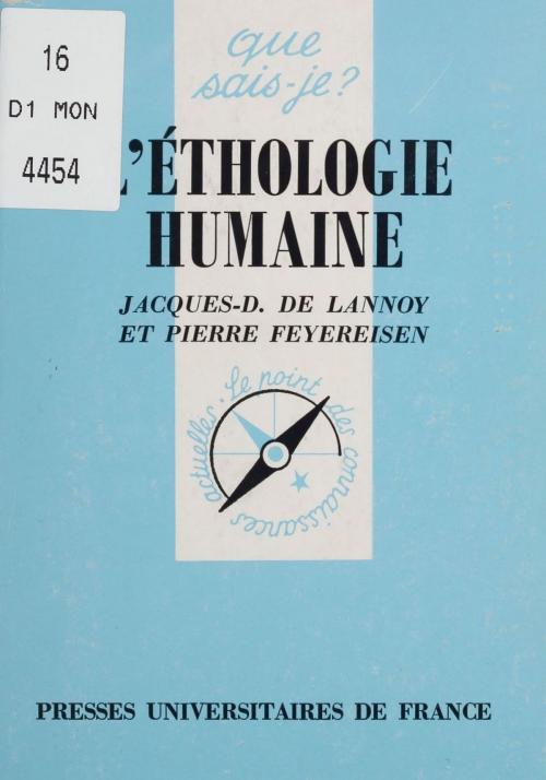 Cover of the book L'Éthologie humaine by Jacques-Dominique de Lannoy, Pierre Feyereisen, Presses universitaires de France (réédition numérique FeniXX)
