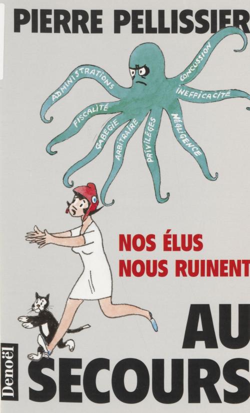 Cover of the book Au secours by Pierre Pellissier, Denoël (réédition numérique FeniXX)