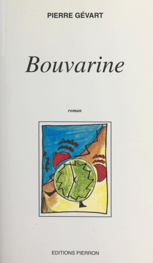 Cover of the book Bouvarine by Pierre Gévart, FeniXX réédition numérique