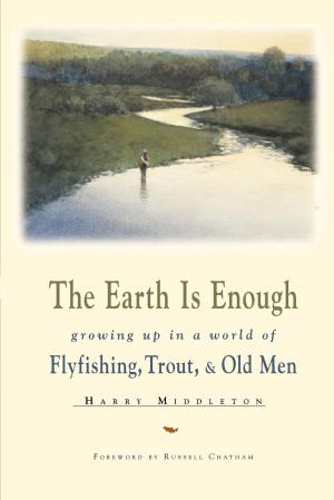 Cover of the book The Earth Is Enough by Lisa Frederic