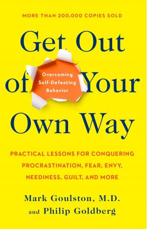 Cover of the book Get Out of Your Own Way by Bruce Wagner