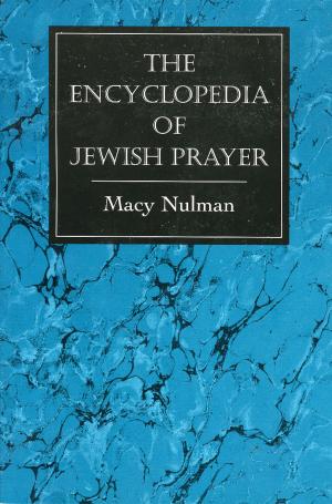 Cover of the book The Encyclopedia of Jewish Prayer by Marilyn Charles