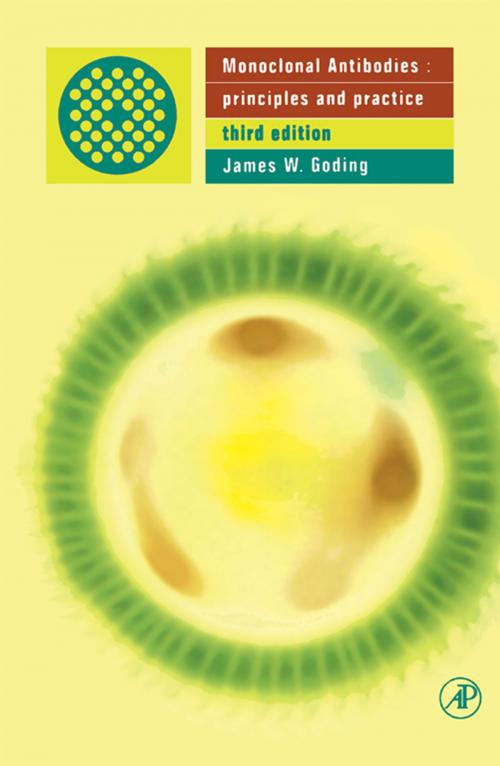 Cover of the book Monoclonal Antibodies by James W. Goding, Elsevier Science