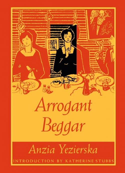 Cover of the book Arrogant Beggar by Anzia Yezierska, Duke University Press