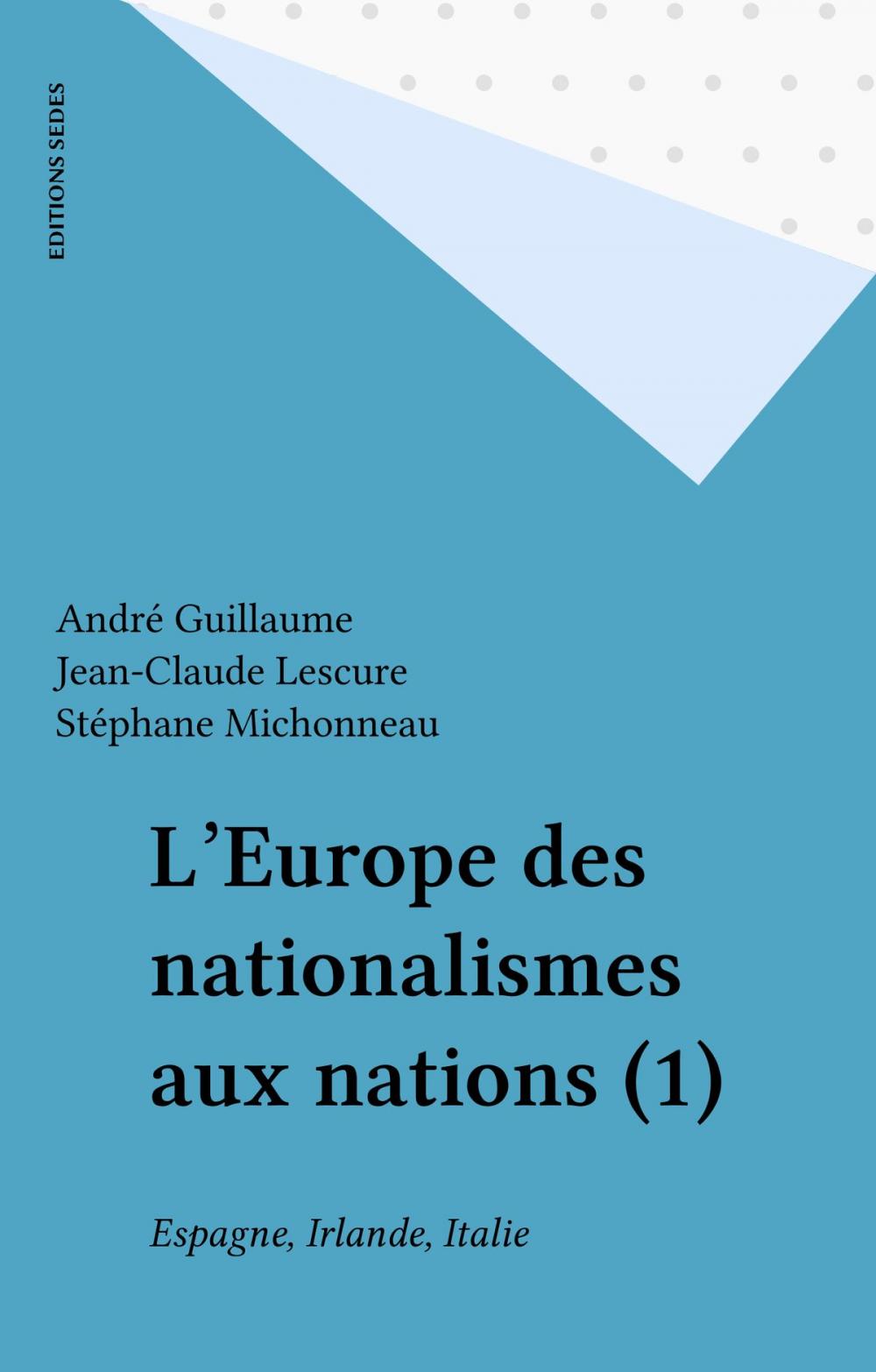 Big bigCover of L'Europe des nationalismes aux nations (1)
