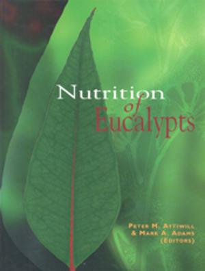 Cover of the book Nutrition of Eucalypts by David Lindenmayer, Mason Crane, Damian Michael, Esther Beaton