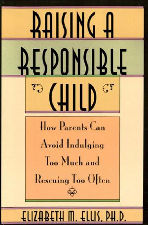 Cover of the book Raising a Responsible Child: by Peter Mayle, Sanders, Marcella Sanders