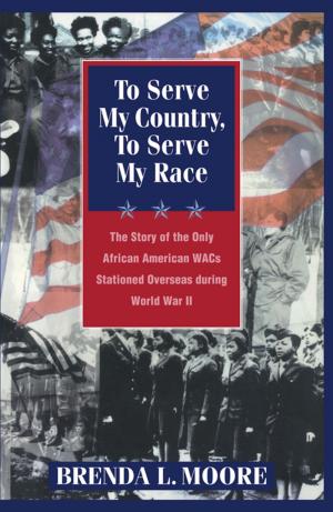Cover of To Serve My Country, to Serve My Race