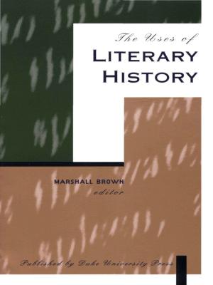 Cover of the book The Uses of Literary History by Jennifer DeVere Brody
