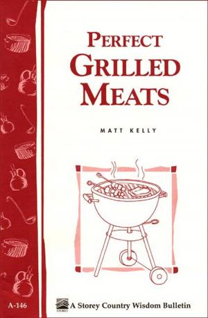 Cover of the book Perfect Grilled Meats by Cherry Hill