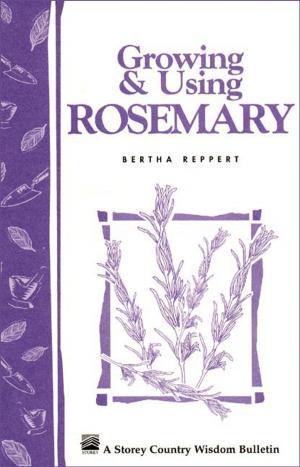 Cover of the book Growing & Using Rosemary by Elizabeth Wotton N.D.