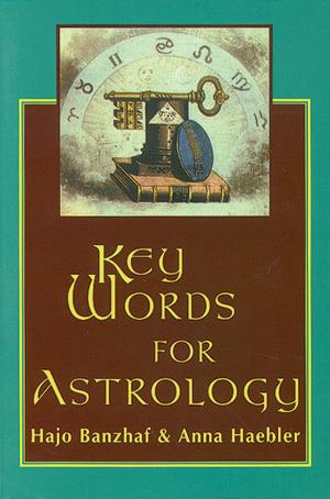 Cover of the book Key Words for Astrology by Staci Boden