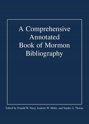 Cover of the book A Comprehensive Annotated Book of Mormon Bibliography by Bruce C. Hafen, Marie K. Hafen