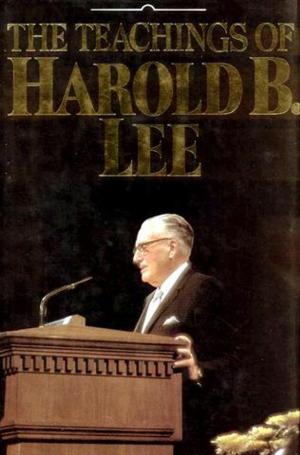 Cover of the book The Teachings of Harold B. Lee by Pinegar, Ed J.