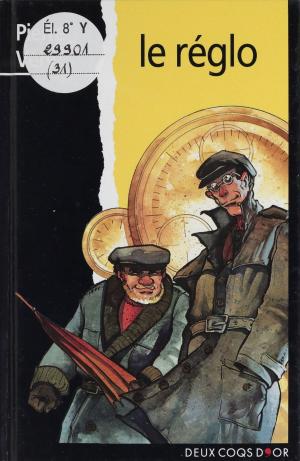 Cover of the book Le réglo by Serge Cosseron, Jean-François Bueno