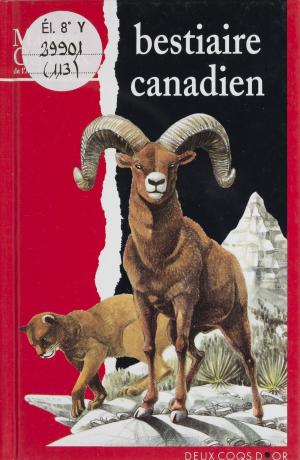 Cover of the book Bestiaire canadien by Jean-Paul Nozière