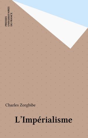Cover of the book L'Impérialisme by Déborah Blocker, Éric Cobast, Pascal Gauchon