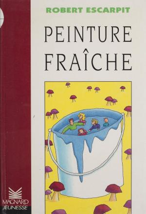 Cover of the book Peinture fraîche by René Guillot