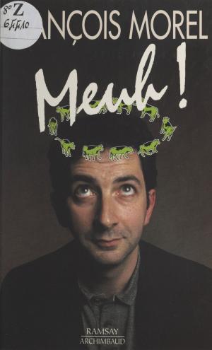 Cover of the book Meuh ! by Michel Claessens