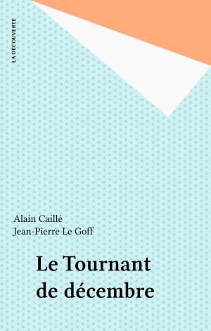 Cover of the book Le Tournant de décembre by Ahsène Zehraoui, Albert Memmi