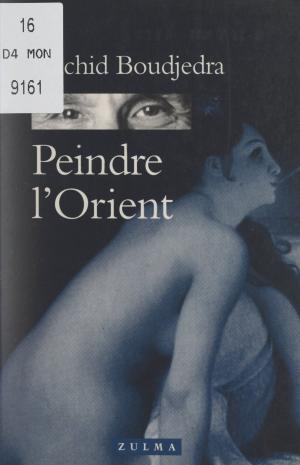 Cover of the book Peindre l'Orient by Roger Judenne
