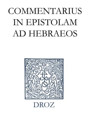 Book cover of Commentarius in Epistolam ad Hebraeos. Series II. Opera exegetica