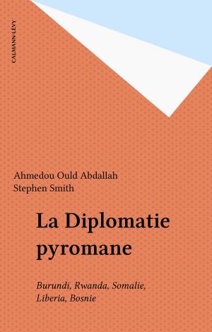 Cover of the book La Diplomatie pyromane by Raymond Ruyer, Raymond Aron