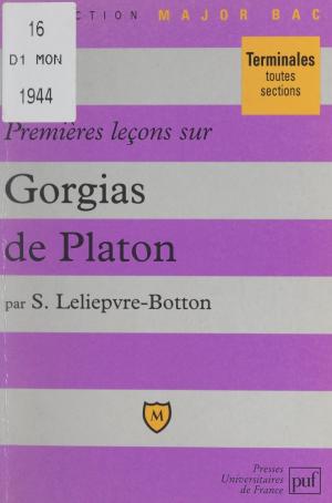 Cover of the book Premières leçons sur Gorgias, de Platon by François Heidsieck, Jean Lacroix