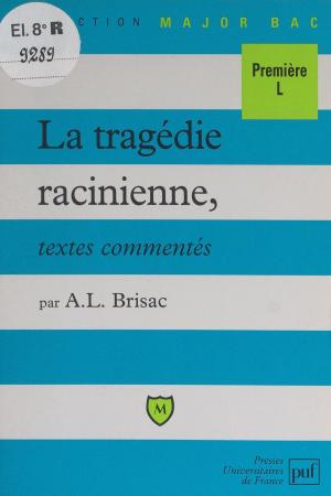 Cover of the book La tragédie racinienne by Jean Onimus, Béatrice Didier