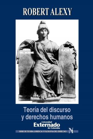 Cover of the book Teoría del discurso y derechos humanos by Eduardo Montealegre Lynett, Jorge Fernando Perdomo Torres