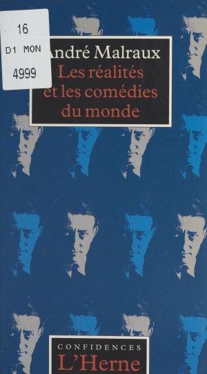 Cover of the book Les réalités et les comédies du monde by Max Du Veuzit