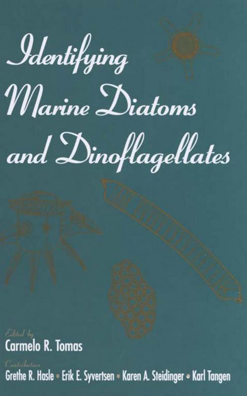 Cover of the book Identifying Marine Diatoms and Dinoflagellates by Grethe R. Hasle, Erik E. Syvertsen, Karen A. Steidinger, Karl Tangen, Carmelo R. Tomas, Elsevier Science