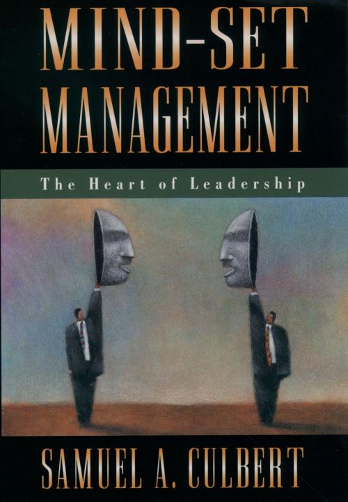 Cover of the book Mind-Set Management by Samuel A. Culbert, Oxford University Press