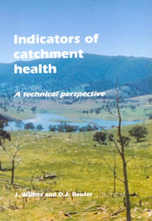 Cover of the book Indicators of Catchment Health by J Walker, DJ Reuter, CSIRO PUBLISHING