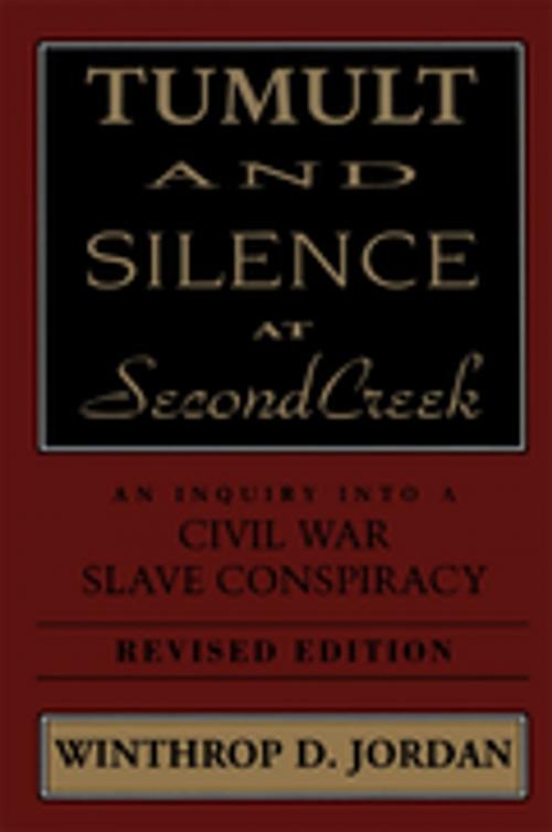 Cover of the book Tumult And Silence At Second Creek by Winthrop D. Jordan, LSU Press