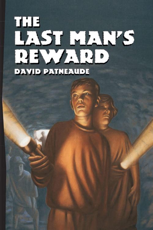 Cover of the book The Last Man's Reward by David Patneaude, Albert Whitman & Company
