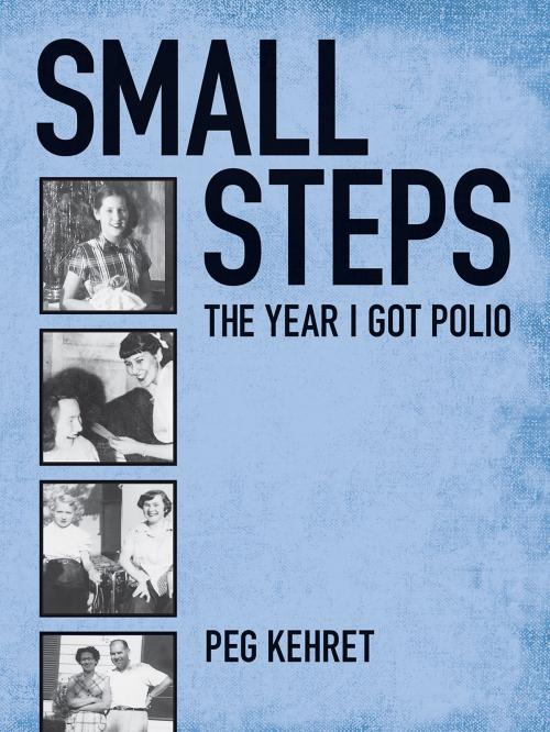 Cover of the book Small Steps by Peg Kehret, Albert Whitman & Company