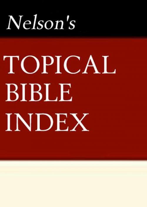 Cover of the book Nelson's Quick Reference Topical Bible Index by Thomas Nelson, Thomas Nelson