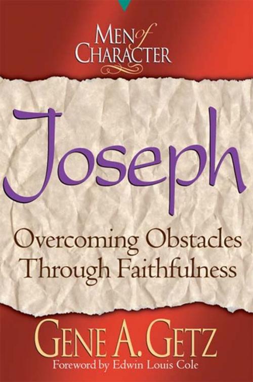 Cover of the book Men of Character: Joseph by Dr. Gene A. Getz, B&H Publishing Group