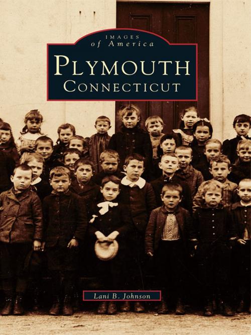 Cover of the book Plymouth, Connecticut by Lani B. Johnson, Arcadia Publishing Inc.