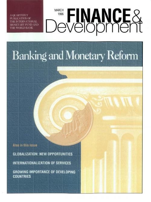 Cover of the book Finance & Development, March 1996 by International Monetary Fund. External Relations Dept., INTERNATIONAL MONETARY FUND