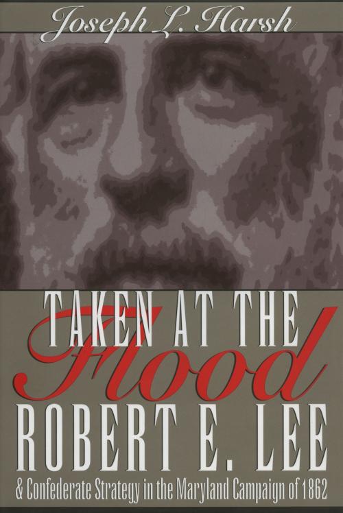 Cover of the book Taken at the Flood by Joseph L. Harsh, The Kent State University Press