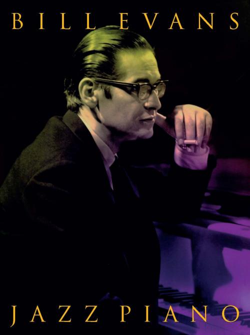Cover of the book Bill Evans: Jazz Piano by Wise Publications, Music Sales Limited