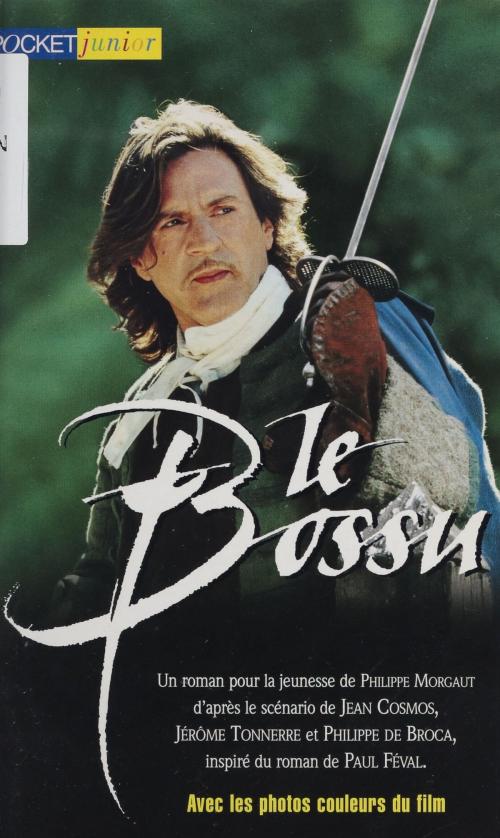 Cover of the book Le Bossu by Philippe Morgaut, Paul Féval, FeniXX réédition numérique