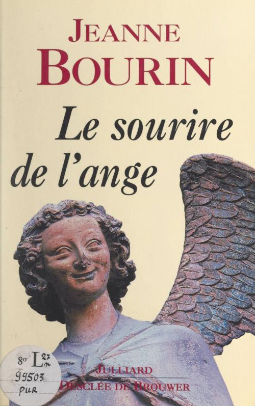 Cover of the book Le sourire de l'ange by Jeanne Bourin, FeniXX réédition numérique